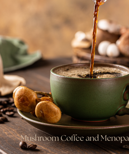 mushroom coffee menopause